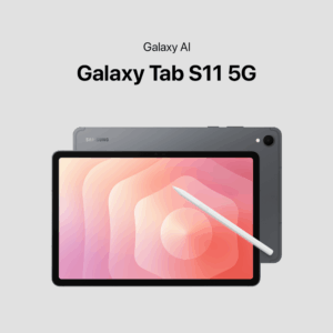 5% PRE-ORDER SAMSUNG GALAXY TAB S11 5G 12GB/256GB