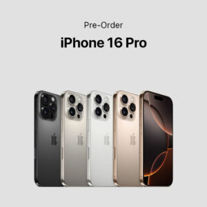 5% PRE-ORDER IPHONE 16 PRO 256GB